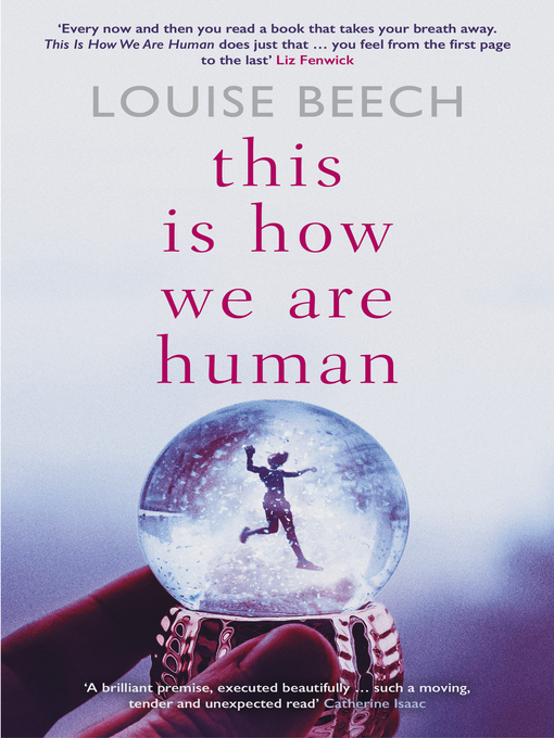 Title details for This is How We Are Human by Louise Beech - Available